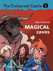 «The Enchanted Castle 5 – Magical Caves» by Peter Gotthardt