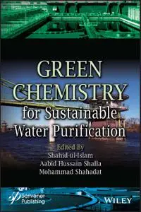 Green Chemistry for Sustainable Water Purification