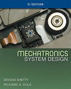 Mechatronics System Design, SI Version (2nd Edition)