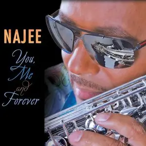 Najee - You, Me And Forever (2015)
