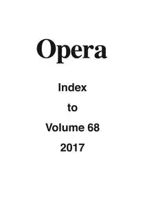 Opera - Opera Index to Volume 68 2017