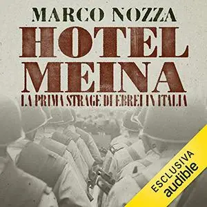 «Hotel Meina» by Marco Nozza