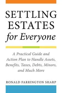 Settling Estates for Everyone