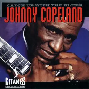 Johnny Copeland - Catch Up With The Blues (1994)