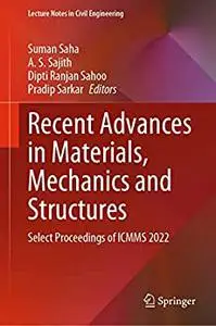 Recent Advances in Materials, Mechanics and Structures