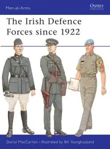 «The Irish Defence Forces since 1922» by Donal MacCarron