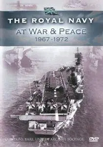 Royal Navy - At War And Peace 1967-1972 (2006)