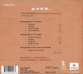 Quatuor Cambini-Paris - Félicien David: String quartets Nos. 1, 2 & 4 (2011)