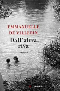 Emmanuelle de Villepin - Dall'altra riva