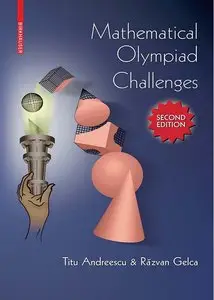 Mathematical Olympiad Challenges, Second Edition (repost)
