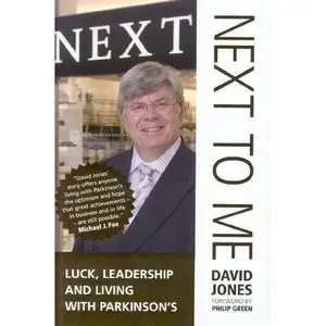 Next to Me: Luck, Leadership and Living with Parkinson's