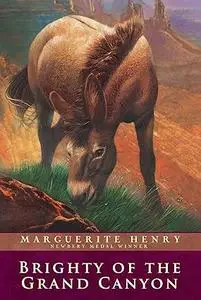 Brighty of the Grand Canyon (Marguerite Henry Horseshoe Library)