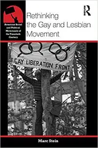 Rethinking the Gay and Lesbian Movement