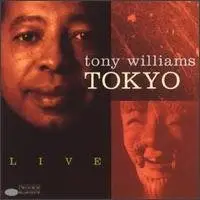 Tony Williams Quintet - Tokyo Live  1992