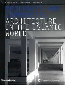 Modernity and Continuity: Architecture in the Islamic World