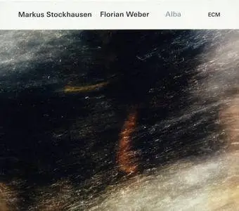 Markus Stockhausen & Florian Weber - Alba (2016) {ECM 2477}