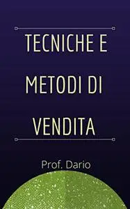 Tecniche e metodi di vendita