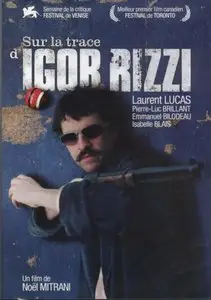 Sur la trace d'Igor Rizzi (2006)