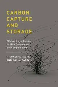 Carbon Capture and Storage : Efficient Legal Policies for Risk Governance and Compensation