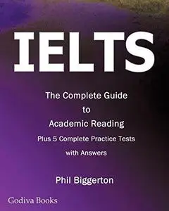 IELTS - The Complete Guide to Academic Reading (Repost)