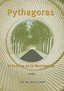 PYTHAGORAS . El Camino de la Realización