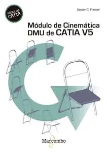 «Módulo de cinemática DMU de Catia V5» by Xavier González Freixer