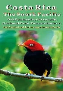 «Costa Rica – The South Pacific» by Bruce Conord