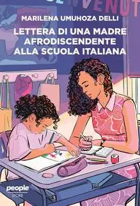 Marilena Umuhoza Delli - Lettera di una madre afrodiscendente alla scuola italiana
