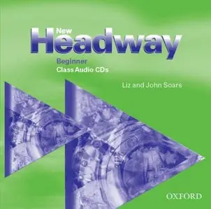 New Headway: Beginner: Class Audio CDs  and Student's Book, 3 Edition