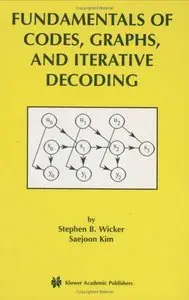 Fundamentals of Codes, Graphs, and Iterative Decoding (repost)