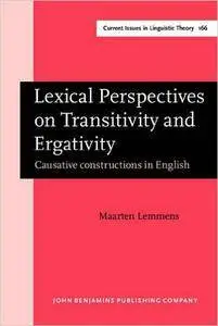 Lexical Perspectives on Transitivity and Ergativity: Causative constructions in English