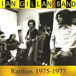 Ian Gillan Band - Rarities 1975-1977 (2003/2021)