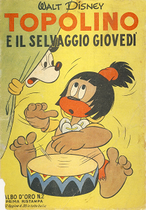 Albo D'Oro - Volume 2 - Topolino E Il Selvaggio Giovedi