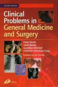 Clinical Problems in General Medicine and Surgery, (2nd Edition) (Repost)