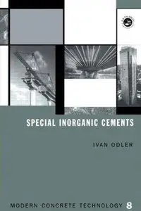 Special Inorganic Cements (Modern Concrete Technology)