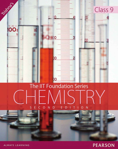 The IIT Foundation Series Chemistry Class 9