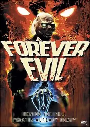Forever Evil (1987)