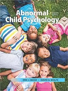 Abnormal Child Psychology Ed 7