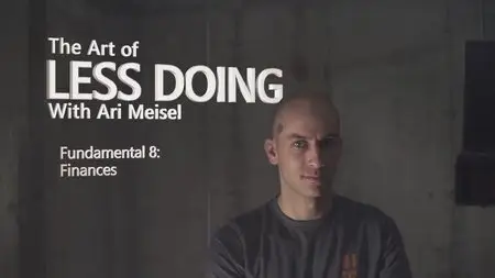 Udemy - The Art of Less Doing - Make Everything in Life Easier