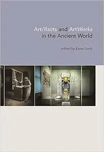 Art/ifacts and ArtWorks in the Ancient World