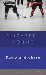 «Dump and Chase» by Elizabeth Young