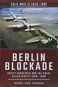 Berlin Blockade (Cold War 1945–1991)