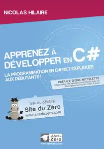 Apprenez à développer en C# - La programmation C# .Net expliquée aux débutants (repost)