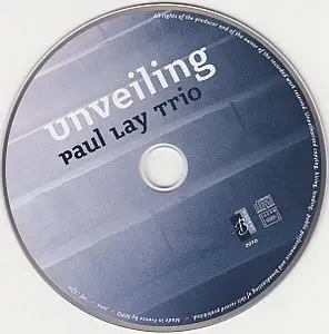 Paul Lay Trio - Unveiling (2010) {Laborie Jazz}