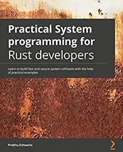 Practical System programming for Rust developers (repost)