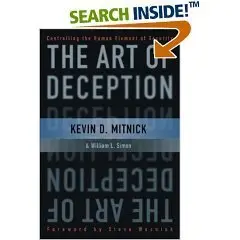 The Art of Deception: Controlling the Human Element of Security (Repost)