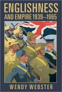 Englishness and Empire 1939-1965 (repost)