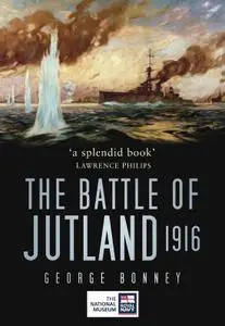 The Battle of Jutland 1916 (Repost)