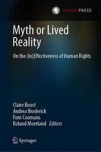 Myth or Lived Reality: On the (In)Effectiveness of Human Rights