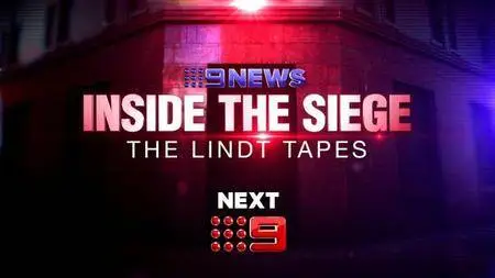 Inside The Siege: The Lindt Tapes (2016)